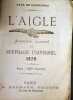 L'Almanach L'Aigle illustré du Suffrage Universel 1878.. CASSANGNAC (Paul de)