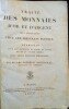 Traité des Monnaies D'Or et D'Argent qui circulent chez les Différens Peuples.. BONNEVILLE (Pierre-Frédéric)