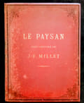 Le Paysan. Dans l'oeuvre Millet J.... MILLET (J.-F) & ROGER-MILL&Egrave;S (L.)