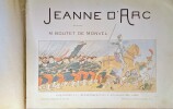 Jeanne D'Arc, par M. Boutet de Monvel.. BOUTET DE MONVEL (Maurice-Louis.)