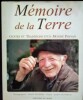 Mémoire de la Terre – Gestes et traditions d'un monde paysan.                                                                     . TAURINES (Robert) ...