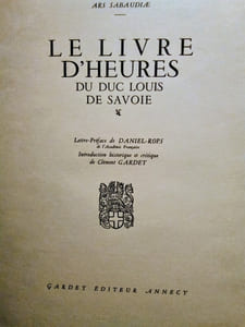 Le Livre D'Heures du Duc Louis de Savoie.