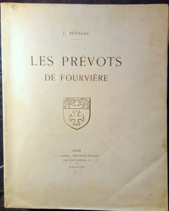 Les Prévots de Fourvière.