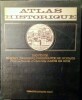 Atlas Historique.. BARATIER (Édouard); DUBY (Georges) & HILDESHEIMER (Ernest)