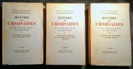 Histoire des Croisades et du Royaume Franc de Jérusalem.. GROUSSET (René)