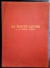 La Haute-Savoie, vers 1865 vue à travers cinquante et une lithographies dessinées d'après  nature.. TERRY (Henry) & GARDET