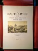 La Haute-Savoie, vers 1865 vue à travers cinquante et une lithographies dessinées d'après  nature.. TERRY (Henry) & GARDET