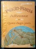 Pékin=Paris Automobile en Quatre-vingts (80) jours.. TAILLIS (Jean du)