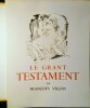 Le Grant Testament de François Villon.. VILLON (Françoys)