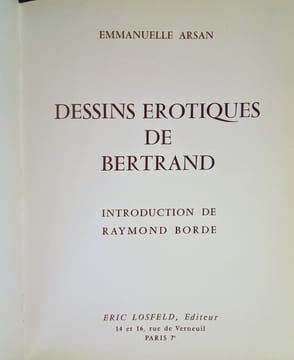 Dessins érotiques de Bertrand.. ARSAN (Emmanuelle) & JUIN (hubert)