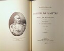 Joseph de Maistre avant la R&eacute;volution. Souvenirs de la Soci&eacute;t&eacute; d'Autrefois 1753-1793. I-II.. DESCOSTES (Fran&ccedil;ois)