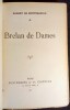 Brelan de Dames – Essais d'apr&egrave;s trois femmes auteurs.. MONTESQUIOU (Robert de)