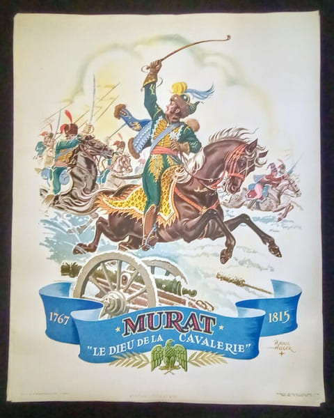 MURAT 1767-1815 &laquo;Le Dieu de la Cavalerie&raquo;.. AUGER (Raoul)-Affiche