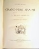 Grand-P&egrave;re Maxime. Histoire d'un vieux chimiste et de deux orphelins.. BIART (Lucien)