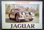 Toute L'Histoire ''JAGUAR''.. FROSTICK (Michael)