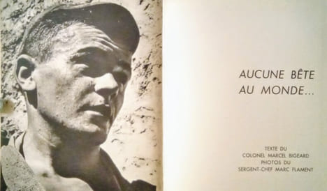 Aucune Bête au Monde.... BIGEARD (Marcel.) & FLAMENT (Marc.)