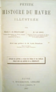 Petite Histoire du Havre illustrée.