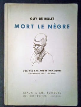 Mort le Nègre.. BELLET (Guy de)