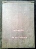 Les Gait&eacute;s - Les politiques.. BRUNETIERE (Philippe) & FERRAN (Pierre)