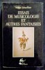 Essais de Musicologie et Autres Fantaisies.. SCHAEFFNER (Andr&eacute;)