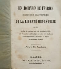 Les Journées de Février. Histoire illustrée de la Liberté Reconquise.