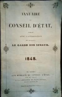 Annuaire du Conseil d' État, publié avec l'autorisation de Monsieur Le Garde Des Sceaux – 1848.