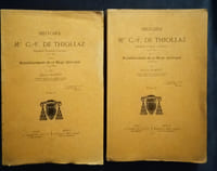 Histoire de Mgr. C.-F. De THIOLLAZ – Premier Évêque d'Annecy (1752-1832) et du Rétablissement de ce Siège épiscopal (1814-1824).