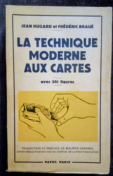 La Technique Moderne aux Cartes.. HUGARD (Jean) & BRAUE (Frédéric)