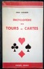 Encyclop&eacute;die des Tours de Cartes.. HUGARD (Jean)