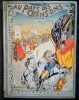 Au Pays des Chansons.. JOB & MONTORGUEIL (Georges)