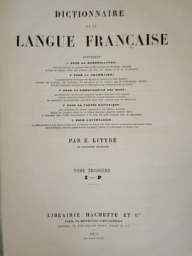 Dictionnaire de la Langue Française.. LITTRÉ (Émile)