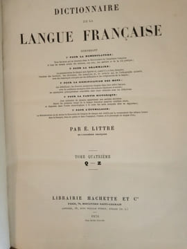 Dictionnaire de la Langue Française.. LITTRÉ (Émile)