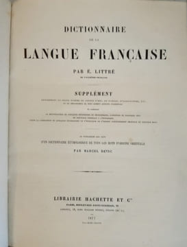 Dictionnaire de la Langue Française.. LITTRÉ (Émile)