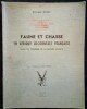 Faune et Chasse en Afrique Occidentale Fran&ccedil;aise. Guide du Tourisme de la Nature Vivante.. ROURE (Georges)