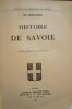 Histoire de Savoie.. DUFAYARD (Ch.)