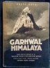 Garhwal Himalaya – Exp&eacute;dition Suisse 1939.. ROCH (Andr&eacute;)