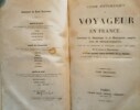 Guide Pittoresque du Voyageur en France, contenant la Statistique et la Description compl&egrave;te des 86 D&eacute;partements.. GIRAULT DE SAINT-FARGEAU (Eus&egrave;be). ...