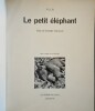 Le petit &eacute;l&eacute;phant.. FALCONNET (Paulette) & YLLA