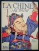 La Chine Ancienne.. GOEPPER (Roger)