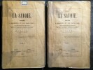 La Savoie, Voyage à Chambéry et aux Eaux d'Aix, avec des remarques sur le gouvernement, les institutions, la politique, les mœurs, etc. Des détails ...