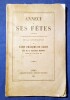 Annecy et ses F&ecirc;tes &agrave; l'occasion du second anniversaire s&eacute;culaire de la Canonisation de Saint Fran&ccedil;ois de Sales, par M.Ruffin(Chanoine de la ...
