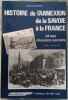 Histoire de L'Annexion de la Savoie à la France.. GUICHONNET (Paul)