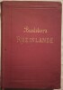 Die Rheinlande von der Schweizer bis zur holländischen Grenze–Handbuch für Reisende von K.Baedeker.. BAEDEKER (Karl)