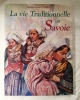 Savoie:L'oeuvre peint.Tome 1:De Tarentaise en Maurienne, par André-Charles Coppier.. COPPIER (André-Charles)