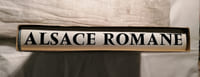 Alsace Romane. Introduction de Hans Haug.Texte et plans de Robert Will.