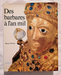 Des Barbares à L'An Mil, par Marcel Durliat.