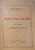 Les Alpes Occidentales–Tome 4&egrave;me:Les Pr&eacute;alpes fran&ccedil;aises du Sud.. BLANCHARD (Raoul)
