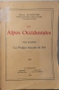 Les Alpes Occidentales–Tome 4&egrave;me:Les Pr&eacute;alpes fran&ccedil;aises du Sud.. BLANCHARD (Raoul)
