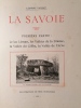 La Savoie, par Léandre Vaillat.. VAILLAT (Léandre) & BOISSONNAS (Fréd.)