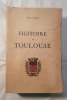 Histoire de Toulouse.. RAMET (Henri)